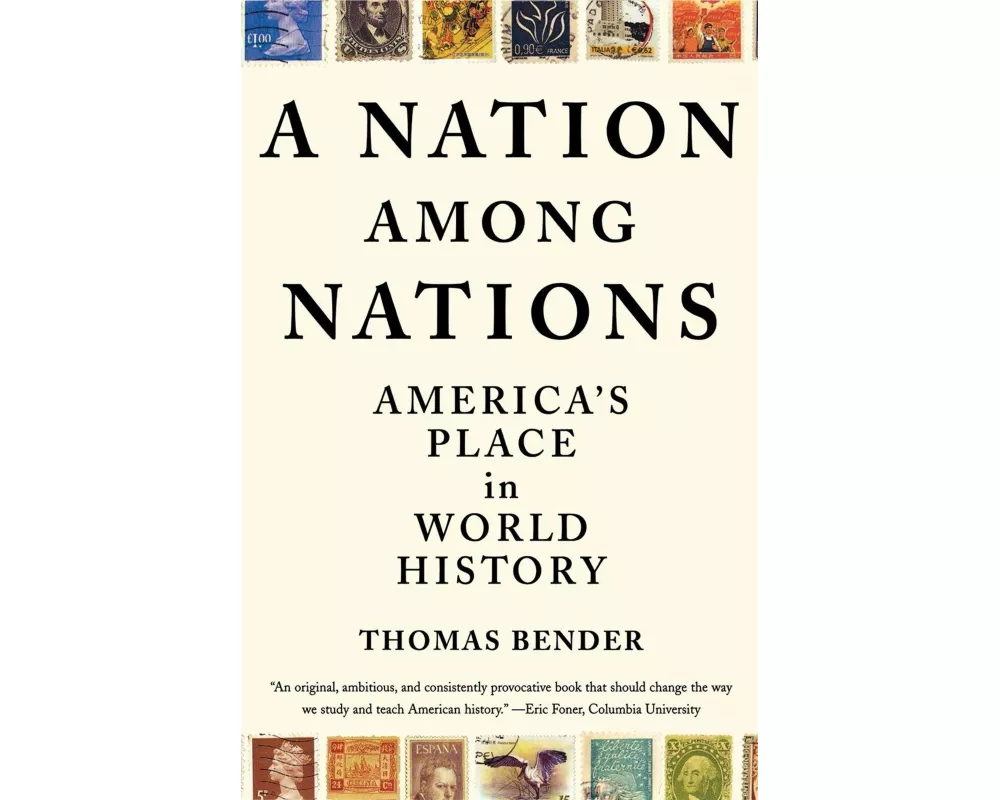 A Nation Among Nations: America's Place in World History
