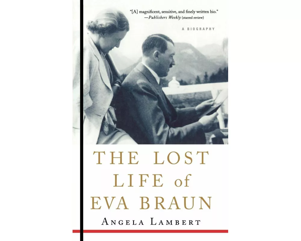 The Lost Life of Eva Braun