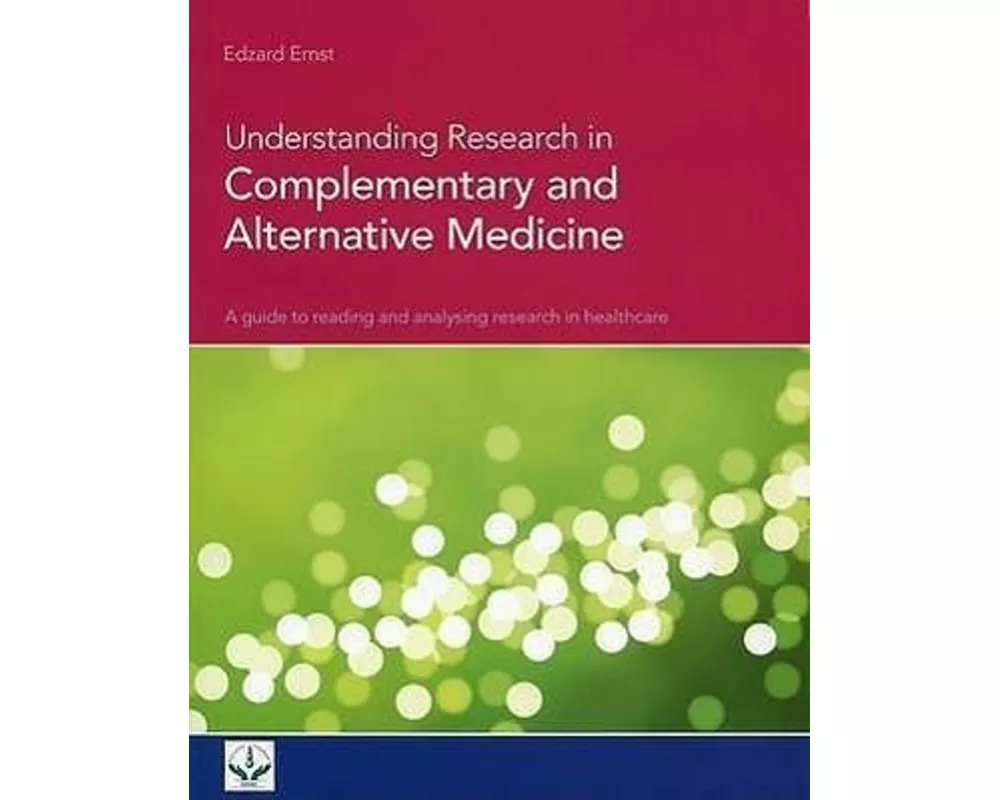 Understanding Research in Complementary and Alternative Medicine