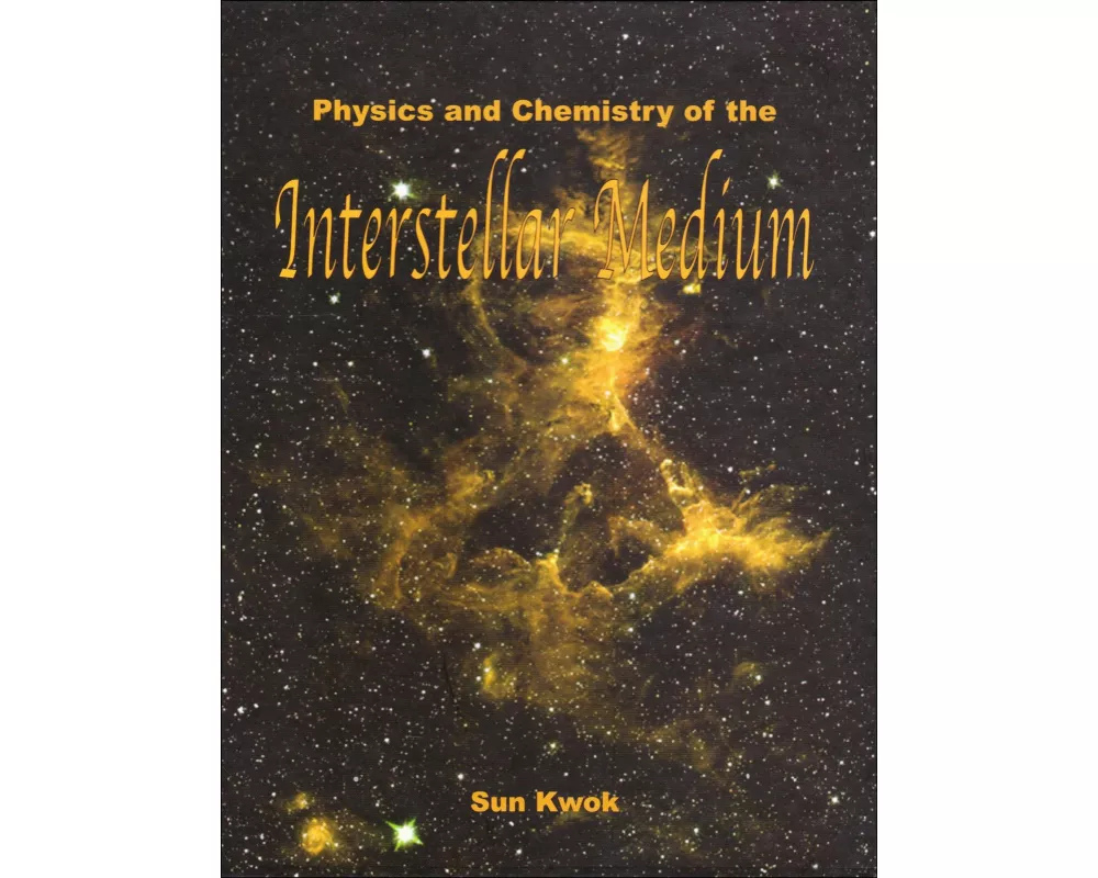 Physics and Chemistry of the Interstellar Medium