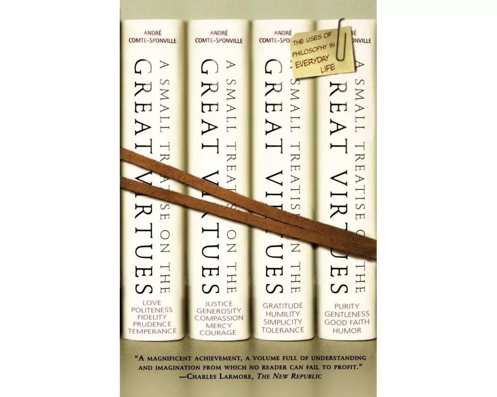 A Small Treatise on the Great Virtues