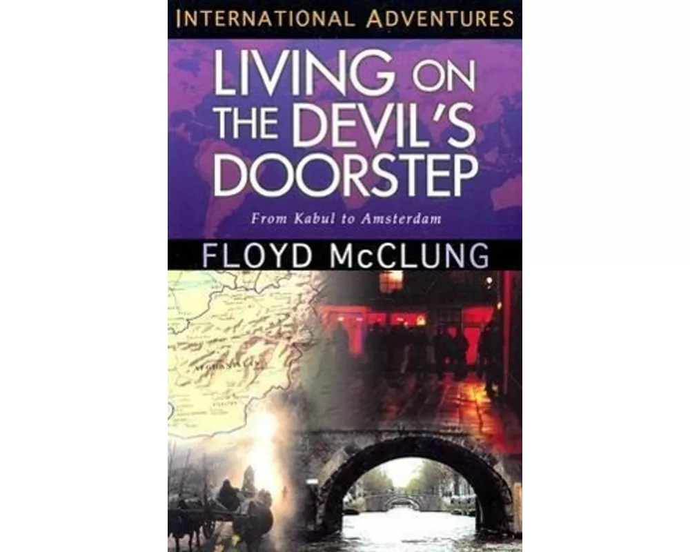 Living on the Devil's Doorstep