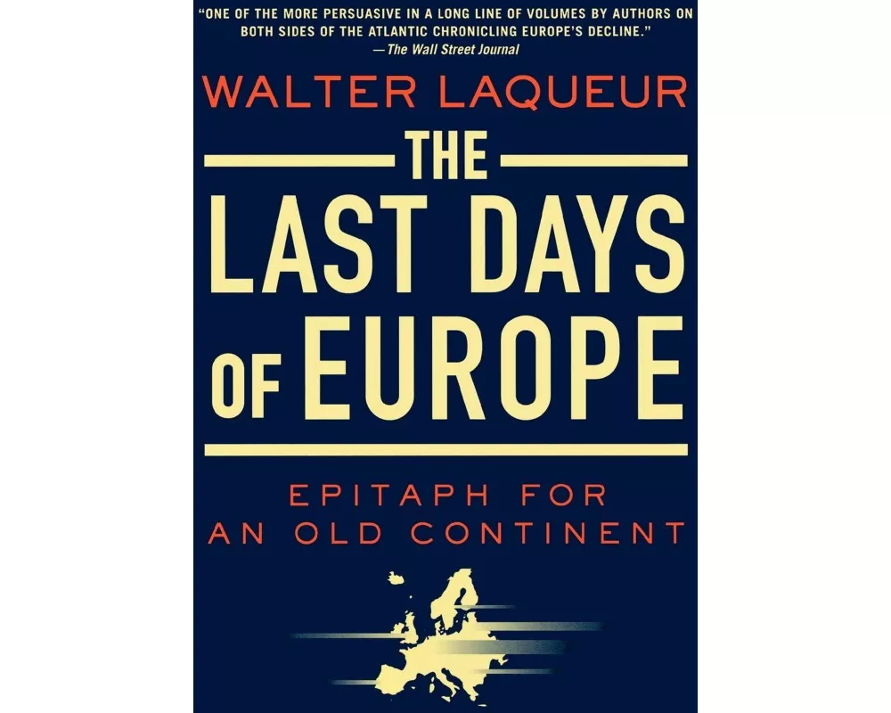 The Last Days of Europe