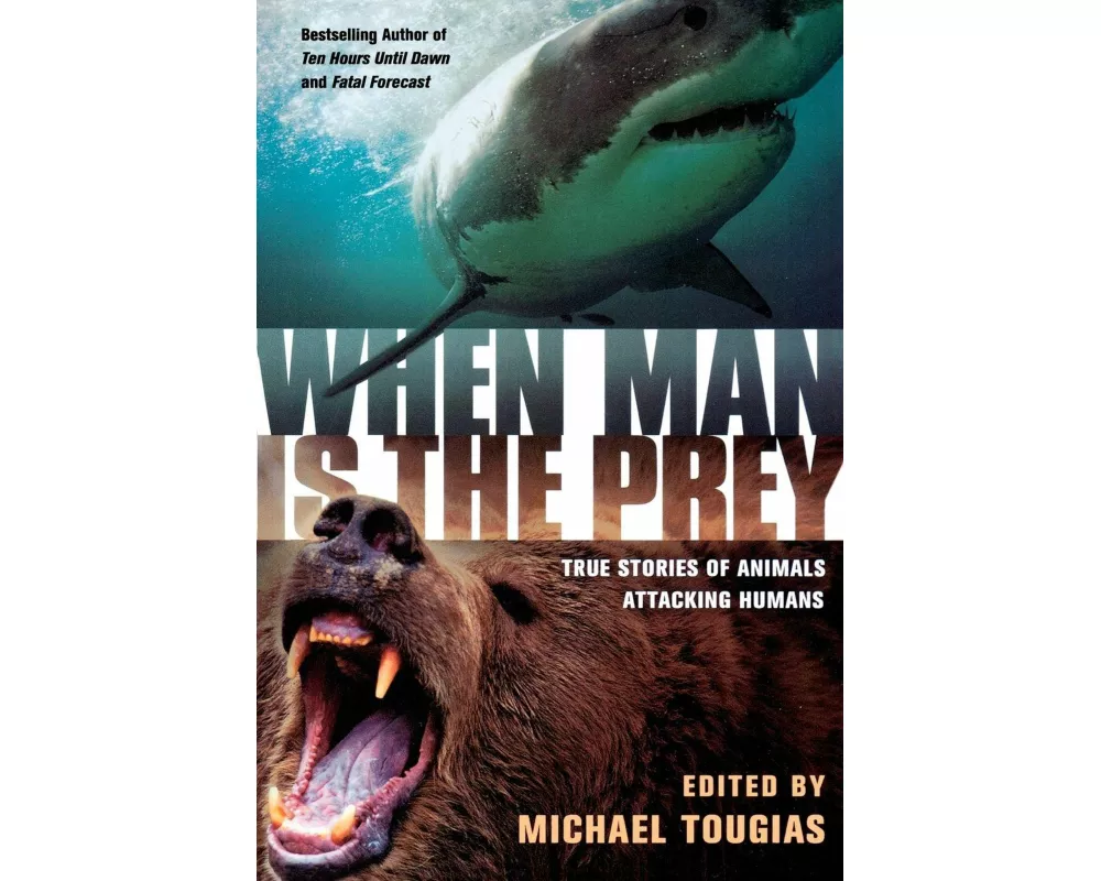 When Man Is the Prey