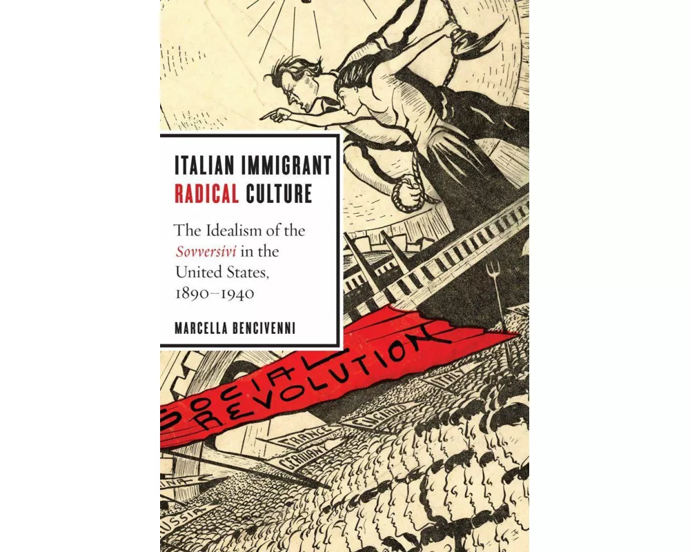 Italian Immigrant Radical Culture
