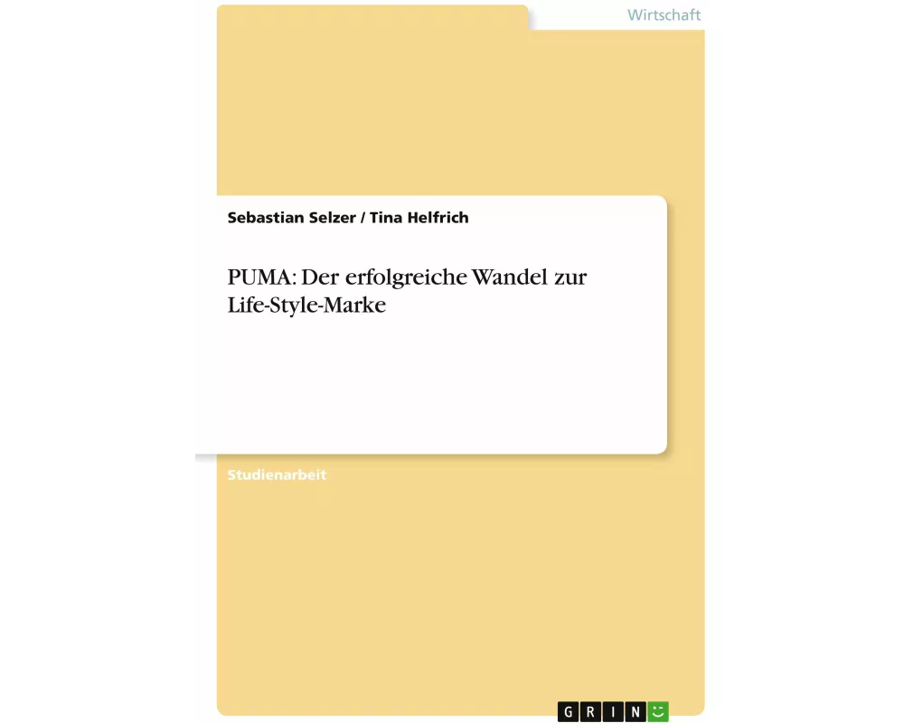 PUMA: Der erfolgreiche Wandel zur Life-Style-Marke