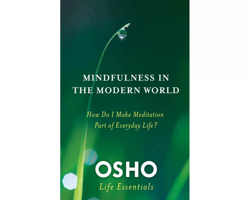 Mindfulness and the Modern World