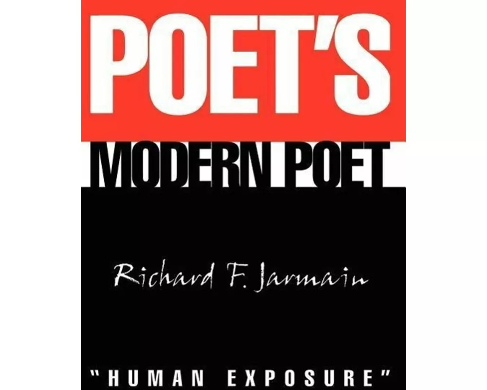 Poet's Modern Poet "Human Exposure"