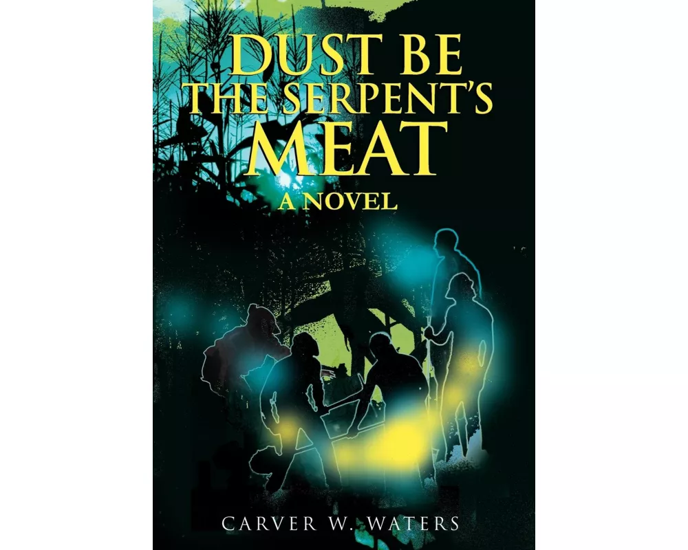 Dust Be the Serpent's Meat