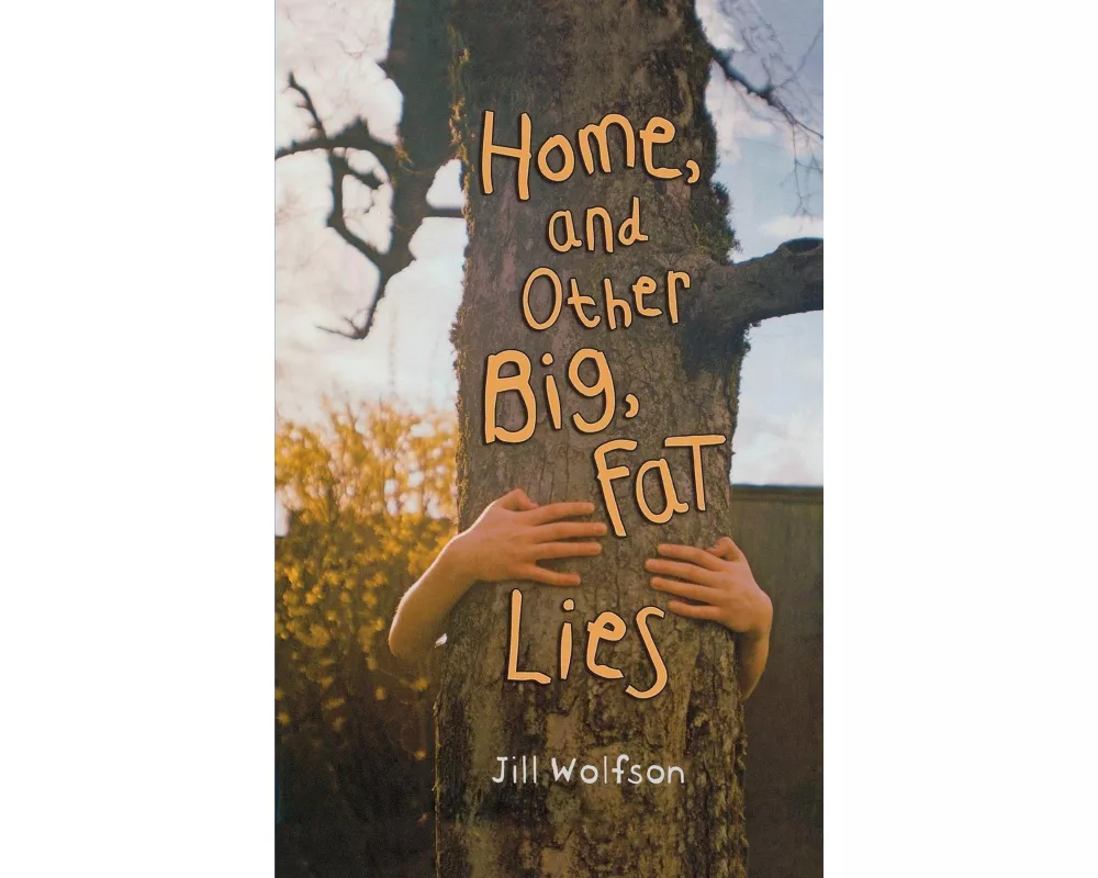 Home, and Other Big, Fat Lies