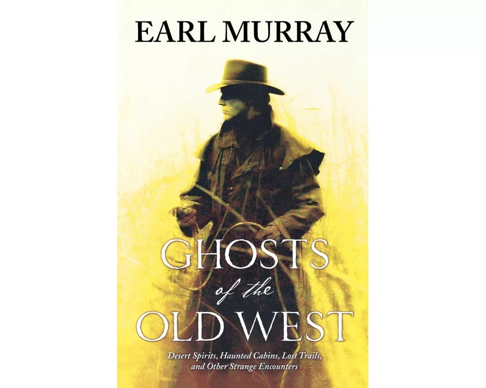Ghosts of the Old West