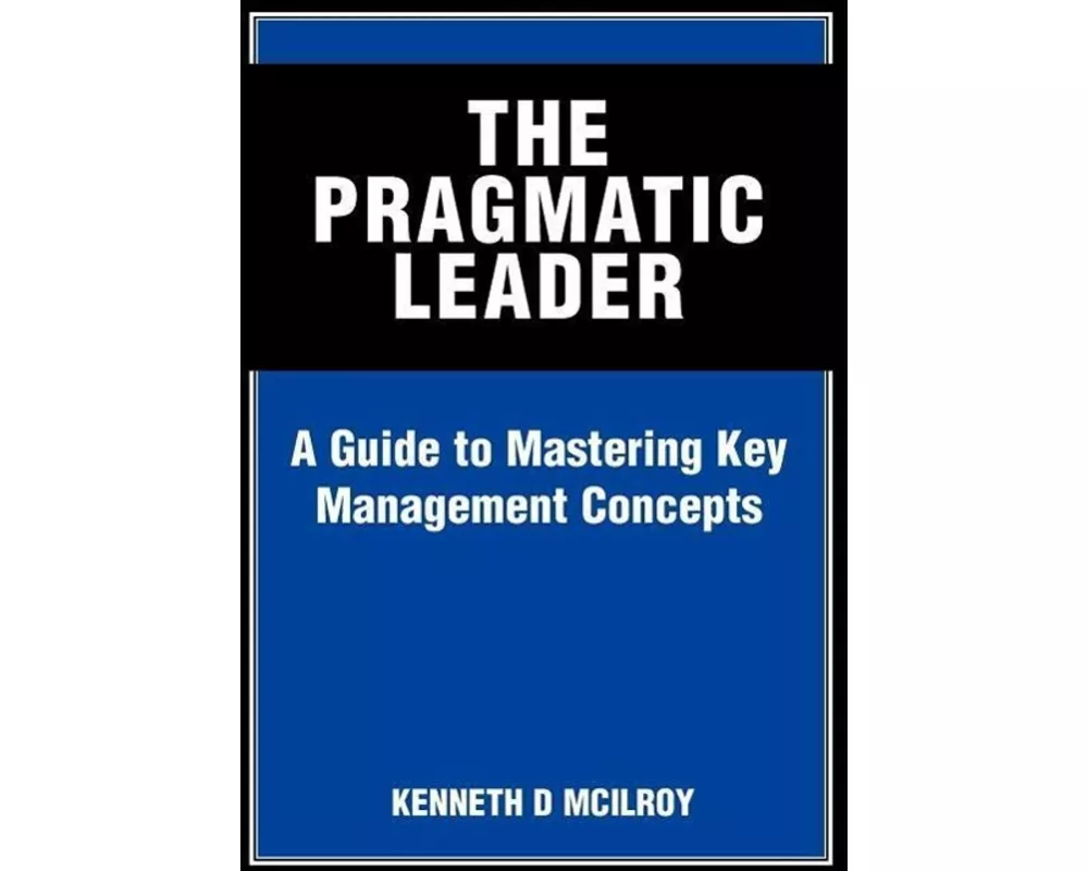 The Pragmatic Leader