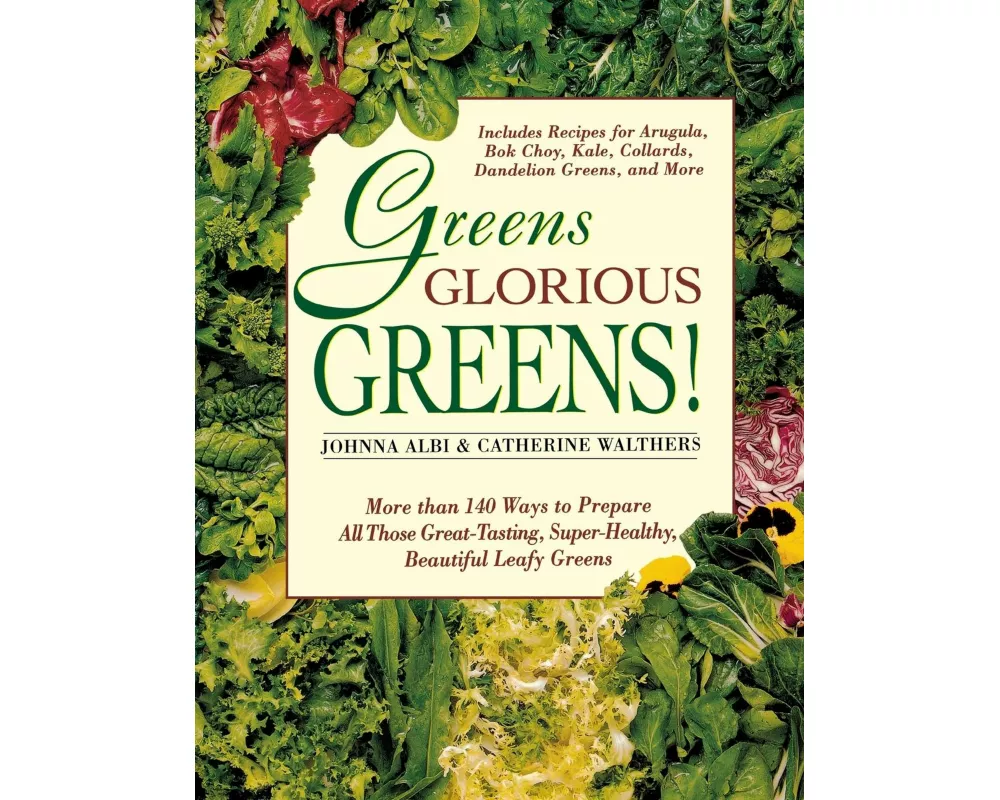 Greens Glorious Greens!