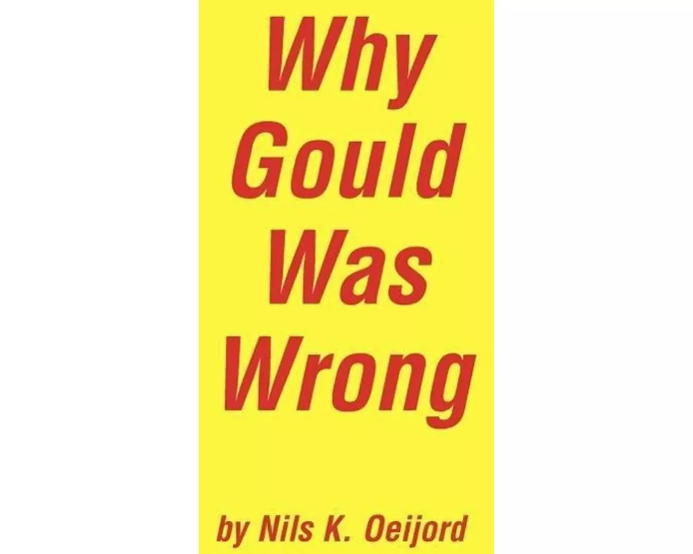 Why Gould Was Wrong