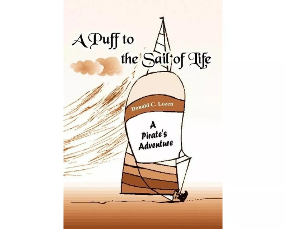 A Puff to the Sail of Life