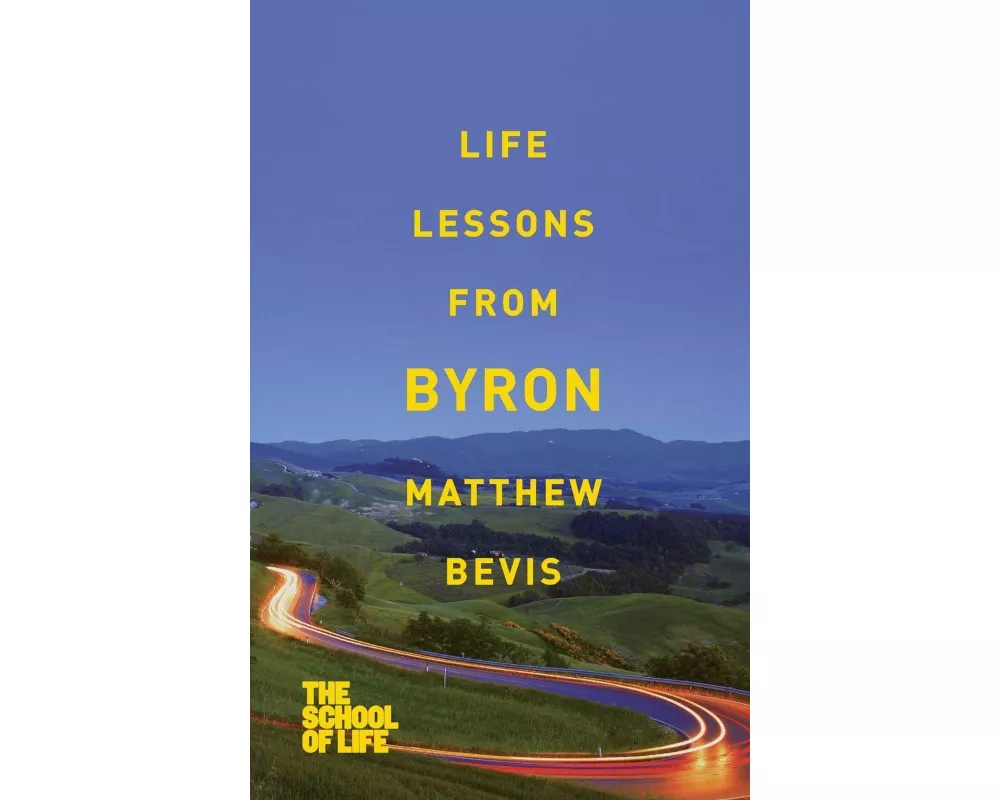 Life Lessons from Byron