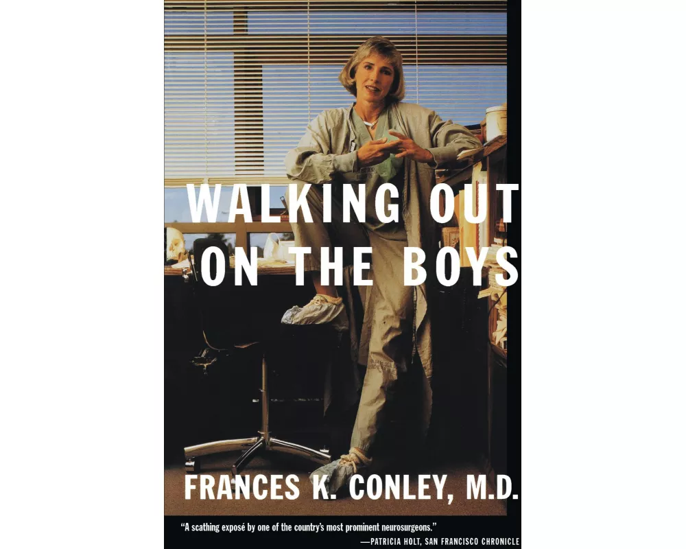 Walking Out on the Boys