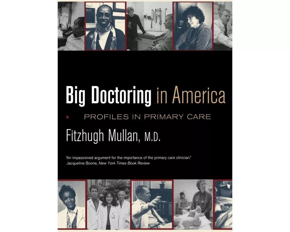 Big Doctoring in America