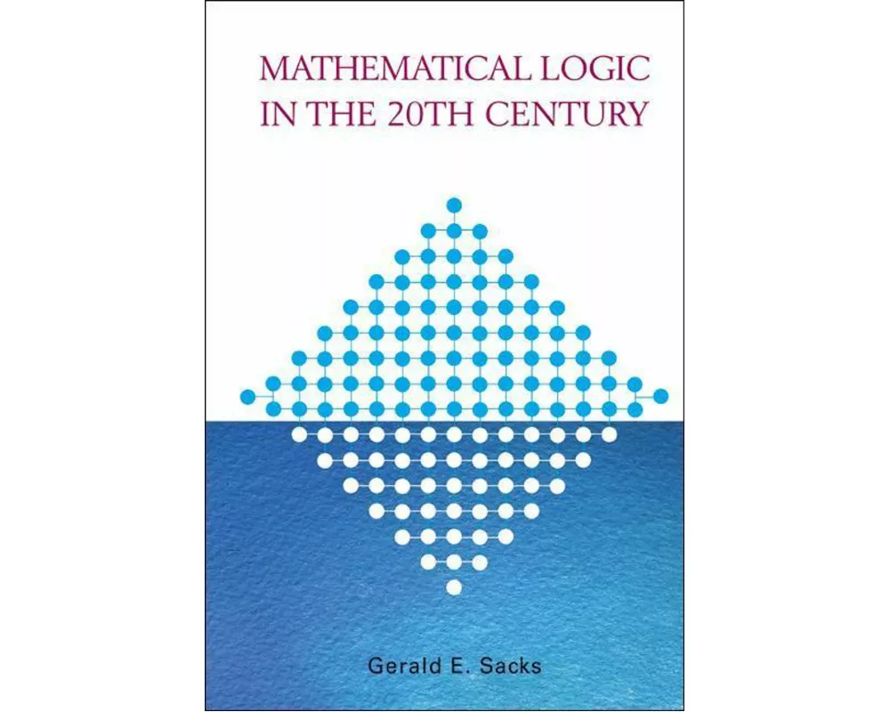 Mathematical Logic In The 20th Century