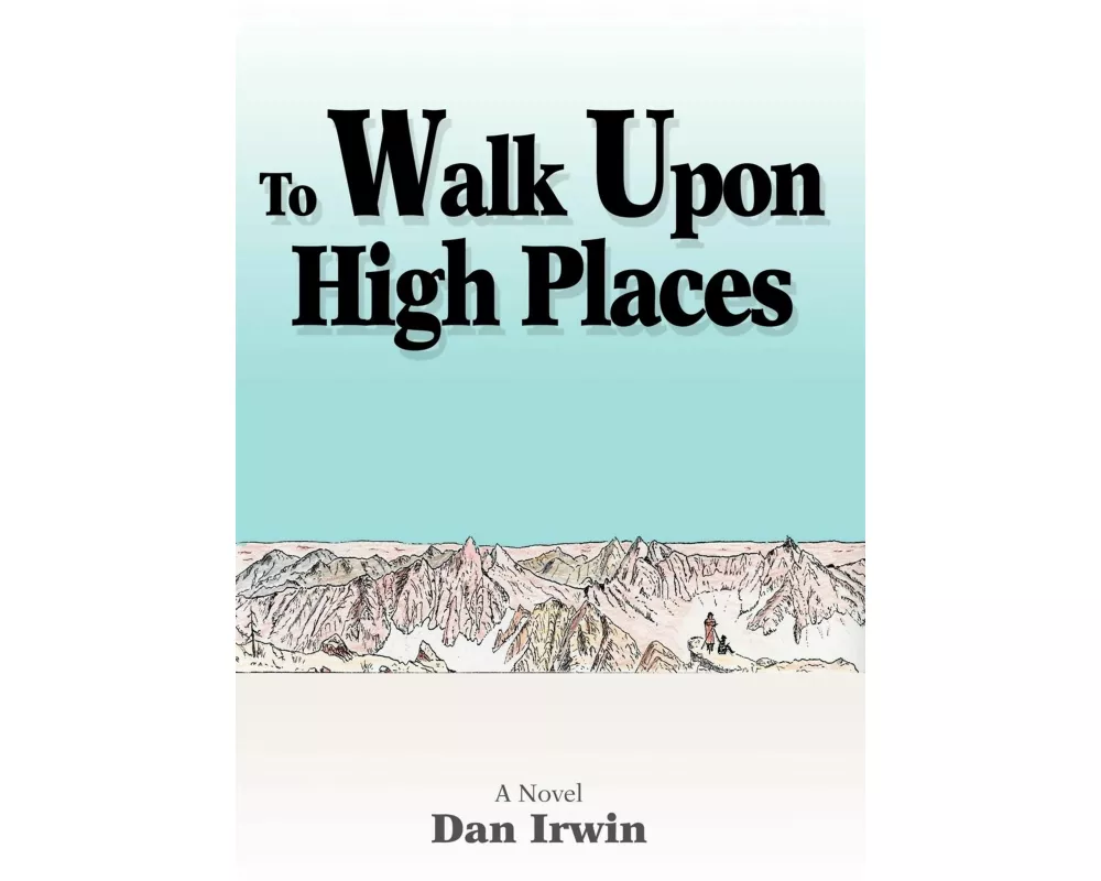 To Walk Upon High Places