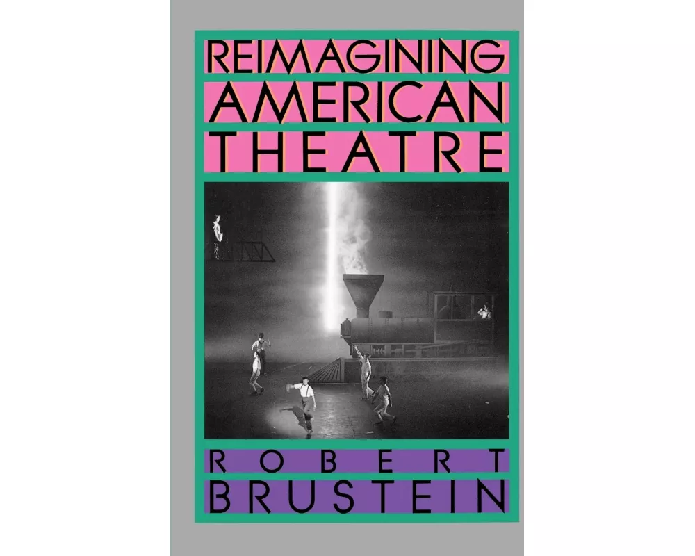 Reimagining American Theatre