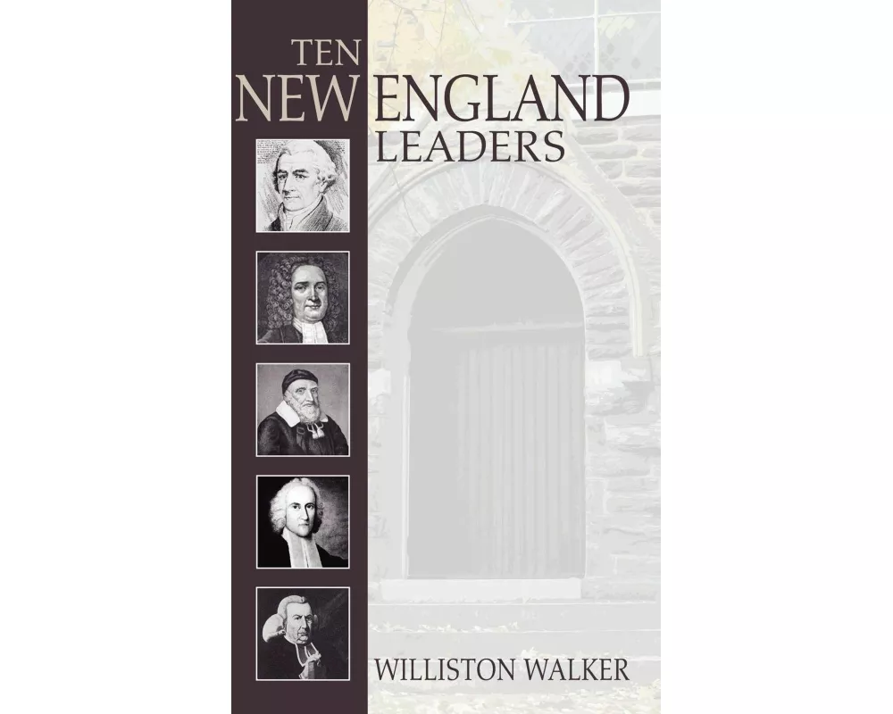 Ten New England Leaders