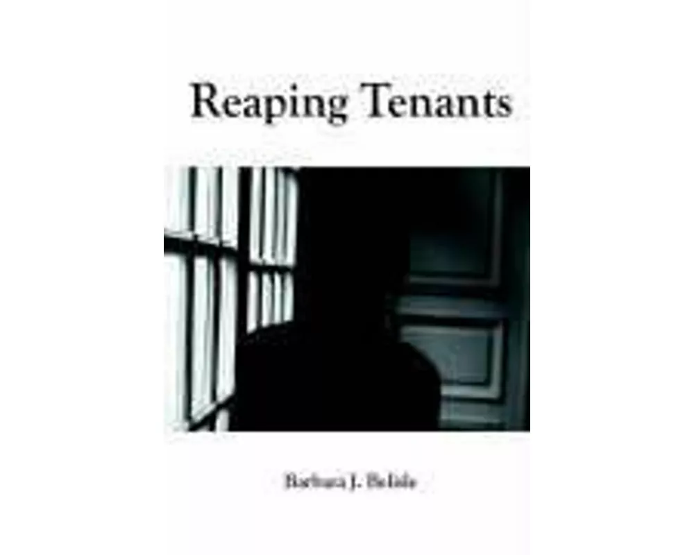 Reaping Tenants