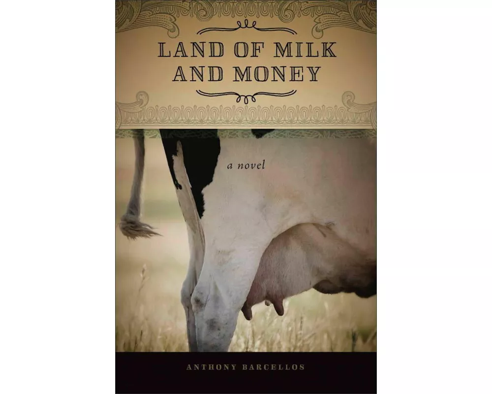 Land of Milk and Money