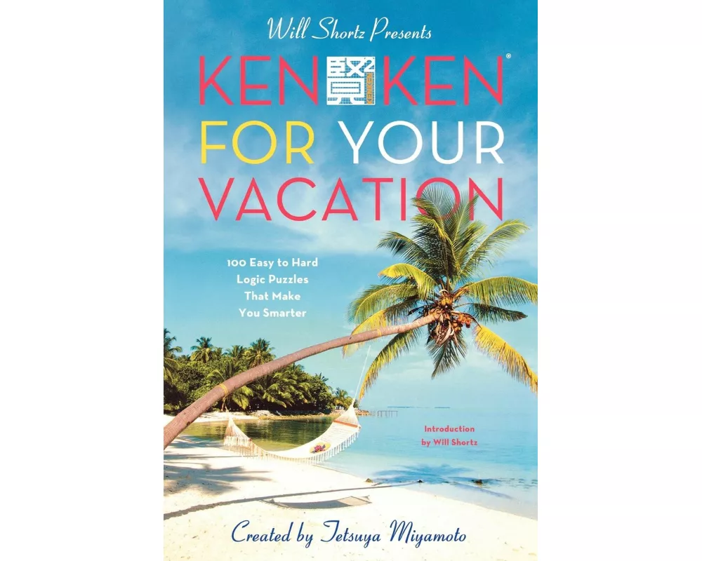 Will Shortz Presents KenKen for Your Vacation