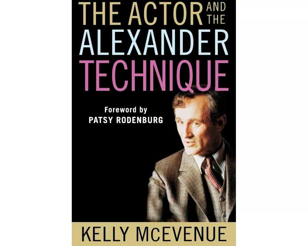 The Actor and the Alexander Technique