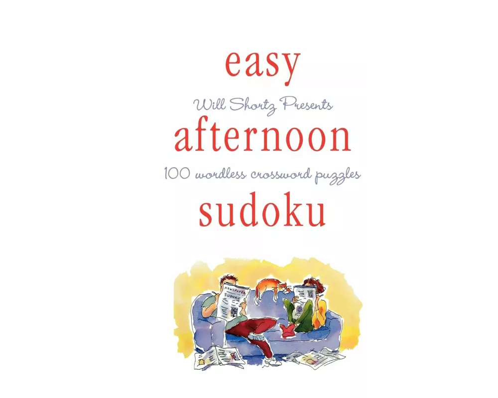 Will Shortz Presents Easy Afternoon Sudoku