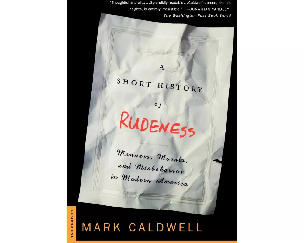 A Short History of Rudeness