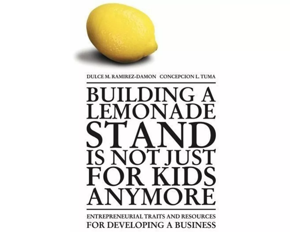 Building a Lemonade Stand is Not Just For Kids Anymore
