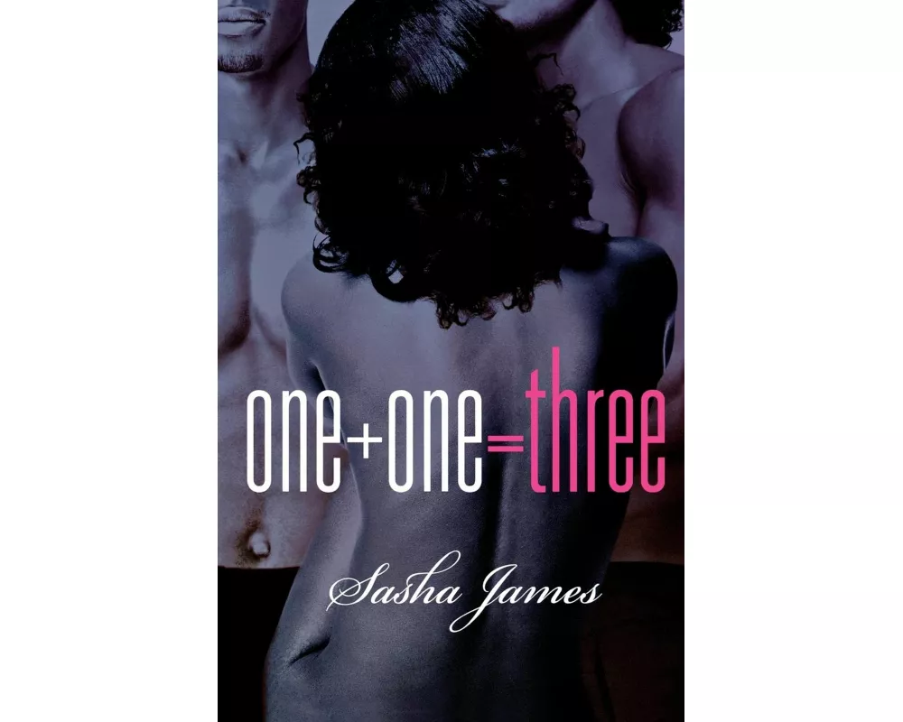 One + One = Three