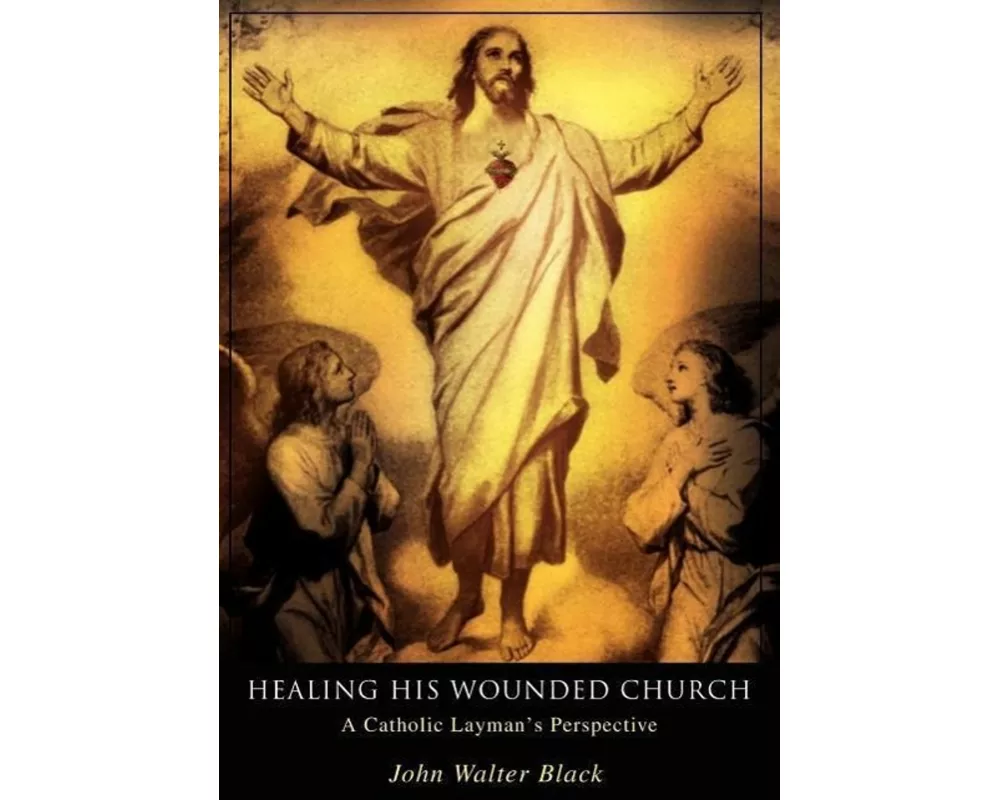Healing His Wounded Church
