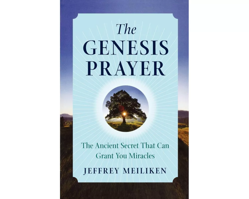 The Genesis Prayer