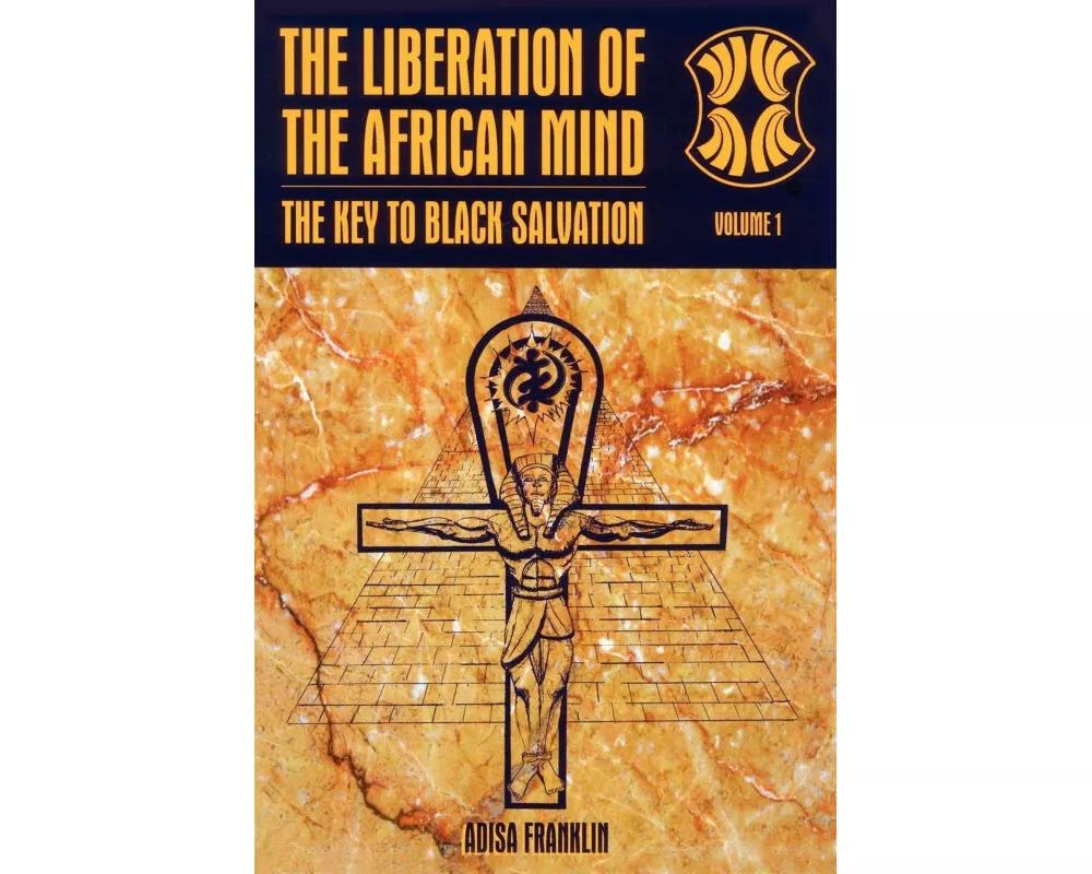 The Liberation of the African Mind