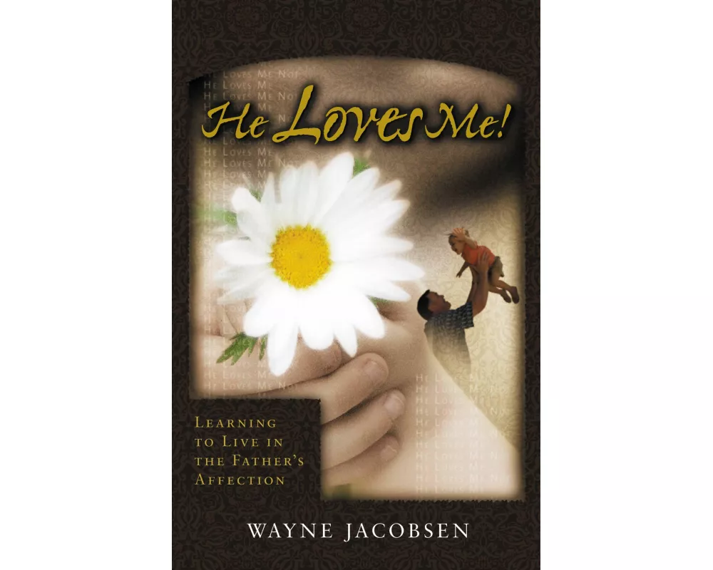 He Loves Me!