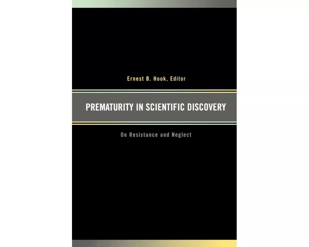 Prematurity in Scientific Discovery
