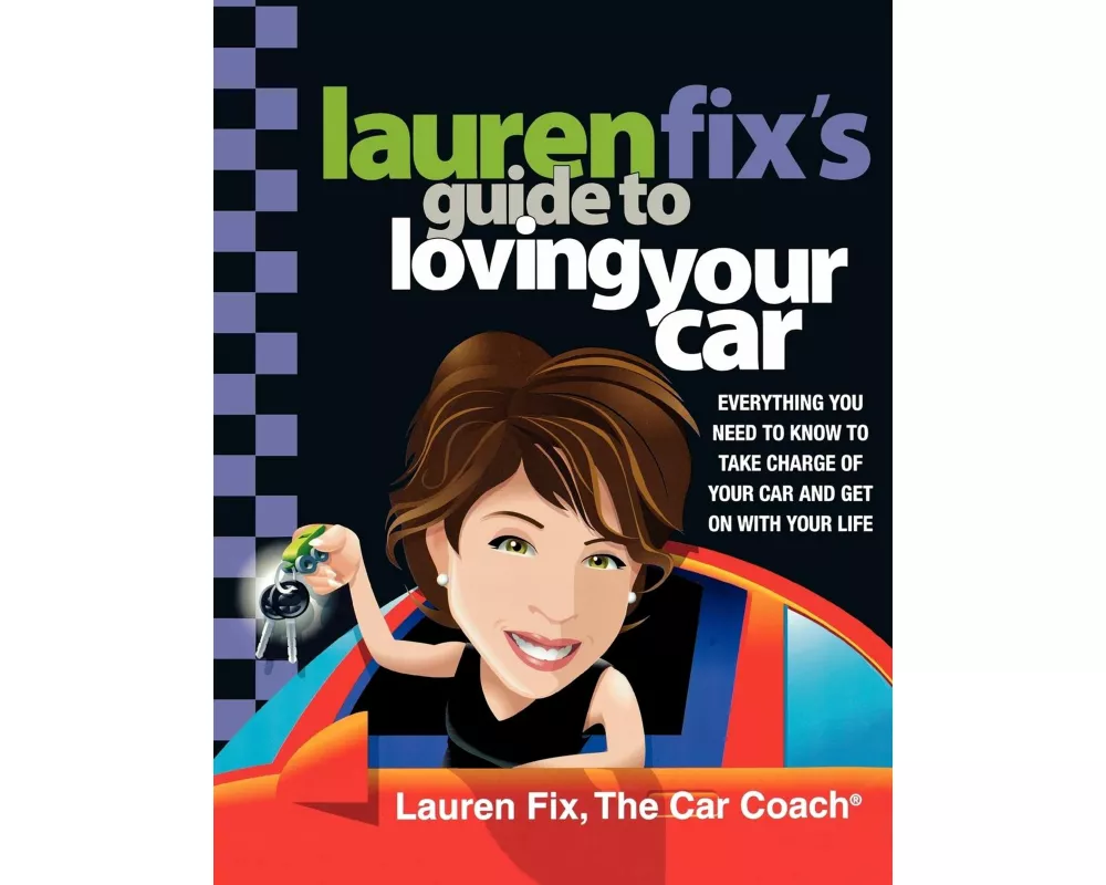 Lauren Fix's Guide to Loving Your Car