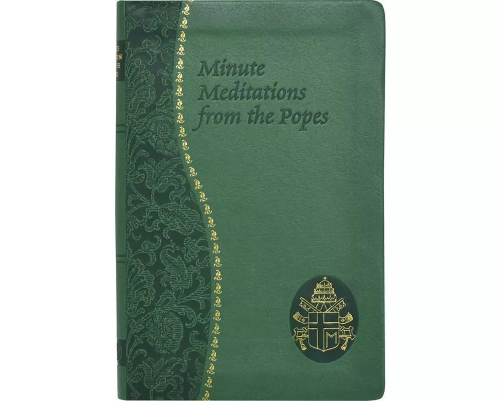 Minute Meditations from the Popes