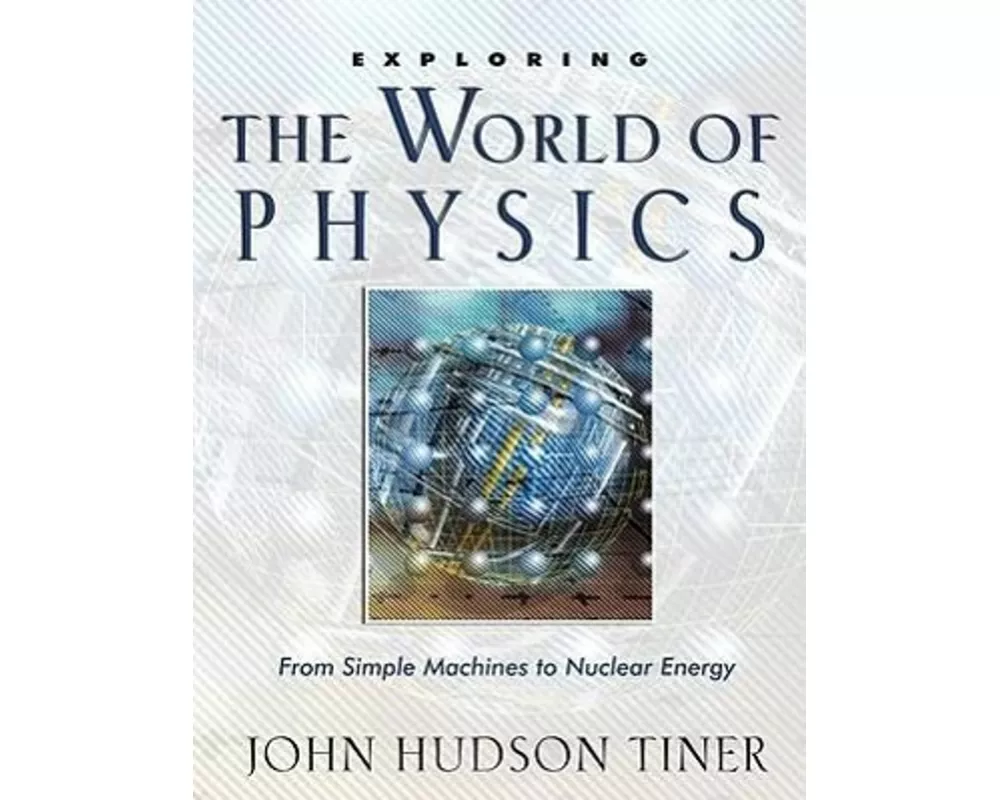 Exploring the World of Physics