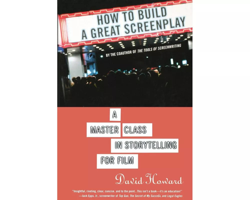 How to Build a Great Screenplay