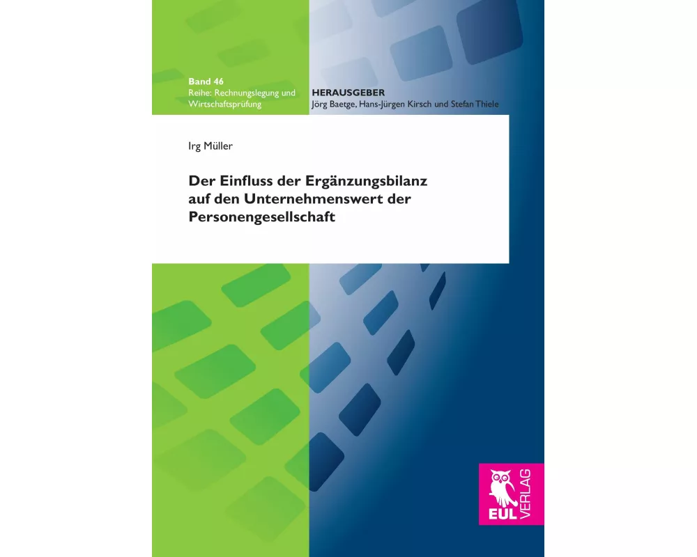 Der Einfluss der Ergänzungsbilanz auf den Unternehmenswert der Personengesellschaft