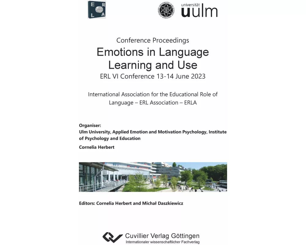 Conference Proceedings - Emotions in Language Learning and Use. ERL VI Conference, 13-14 June 2023