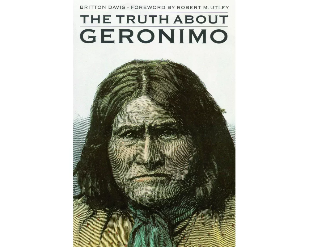 The Truth About Geronimo