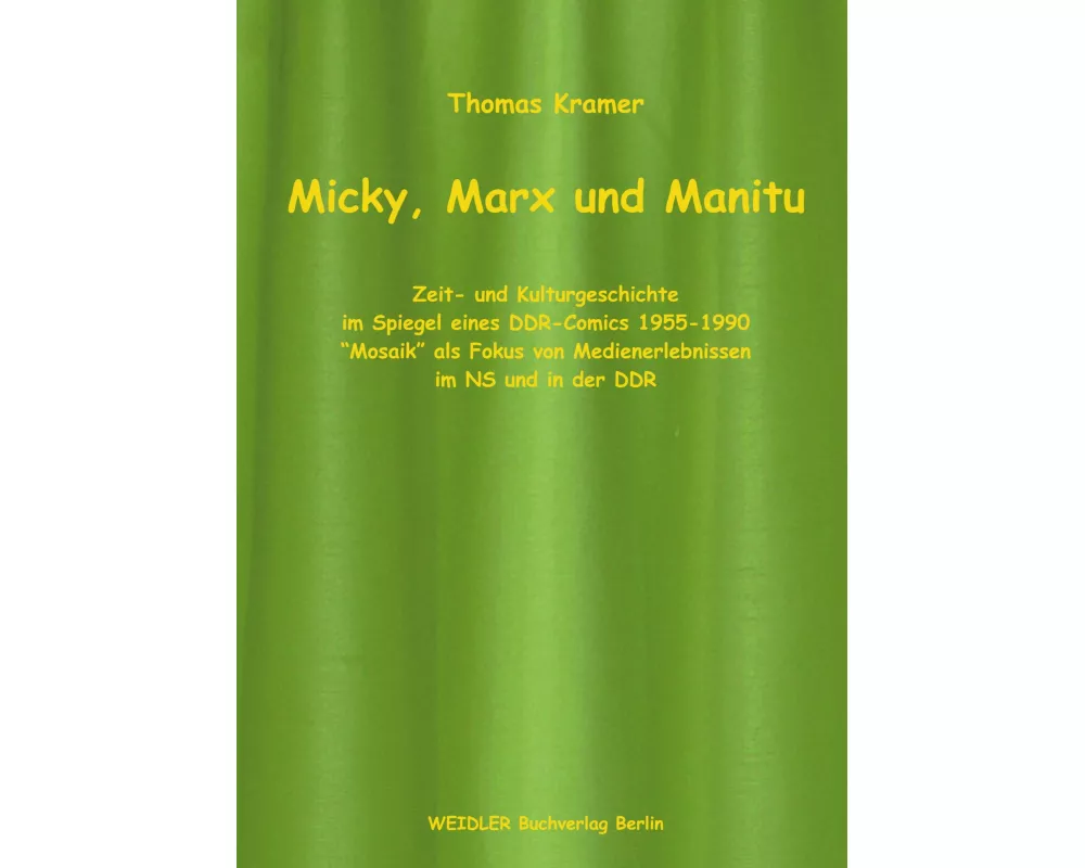 Micky, Marx und Manitu