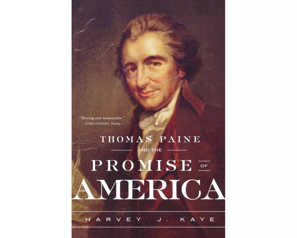 Thomas Paine and the Promise of America