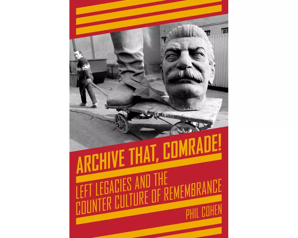 Archive That, Comrade!