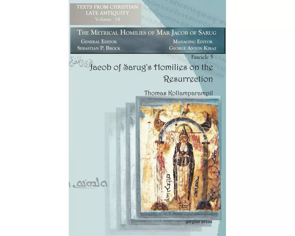 Jacob of Sarug's Homilies on the Resurrection
